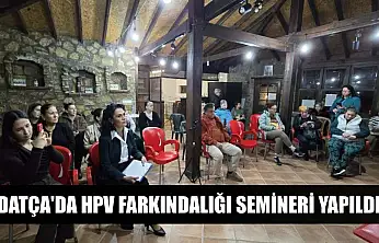 Datça'da HPV farkındalığı semineri yapıldı