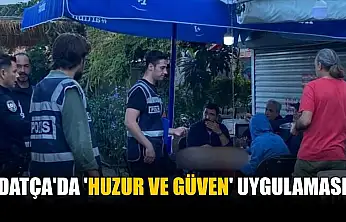 Datça'da 'huzur ve güven' uygulaması