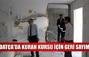 Datça'da Kuran kursu için geri sayım