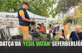 Datça'da 'Yeşil Vatan' seferberliği
