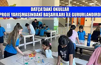 Datça'daki okullar proje yarışmasındaki başarıları ile gururlandırdı
