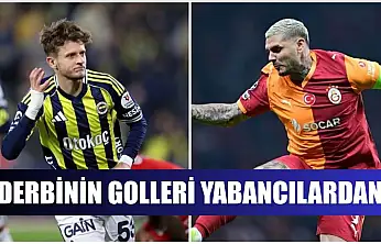 Derbinin golleri yabancılardan