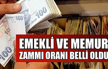 Emekli ve memur zammı oranı belli oldu