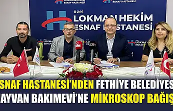 Esnaf Hastanesi'nden Fethiye Belediyesi Hayvan Bakımevi'ne Mikroskop Bağışı