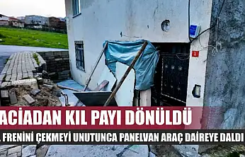 Faciadan kıl payı dönüldü: El frenini çekmeyi unutunca panelvan araç daireye daldı