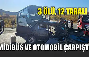 Feci Kaza: Midibüs ve Otomobil Çarpıştı: 3 Ölü, 12 Yaralı