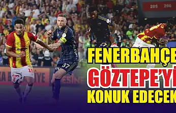 Fenerbahçe, Göztepe'yi konuk edecek
