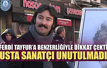Ferdi Tayfur'a benzerliğiyle dikkat çekti, usta sanatçı unutulmadı