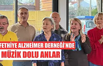 Fethiye Alzheimer Derneği'nde müzik dolu anlar
