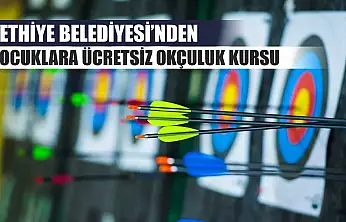 Fethiye Belediyesi'nden Çocuklara Ücretsiz Okçuluk Kursu