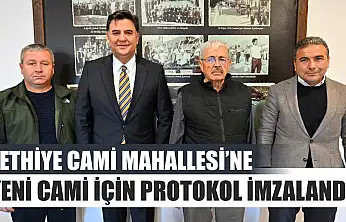 Fethiye Cami Mahallesi'ne Yeni Cami için protokol imzalandı