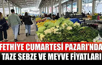 Fethiye Cumartesi Pazarı'nda taze sebze ve meyve fiyatları