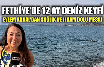 Fethiye'de 12 ay deniz keyfi: Eylem Akbal'dan sağlık ve ilham dolu mesaj
