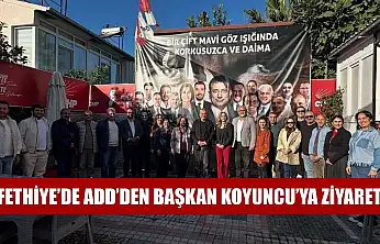 Fethiye'de ADD'den Başkan Koyuncu'ya Ziyaret