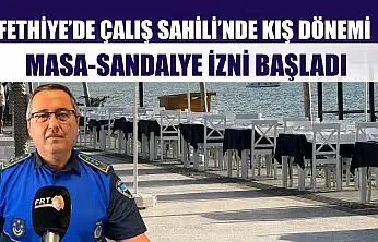 Fethiye'de Çalış Sahili'nde kış dönemi masa-sandalye izni başladı
