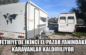 Fethiye'de İkinci El Pazar Yanındaki Karavanlar Kaldırılıyor
