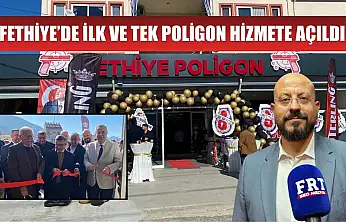 Fethiye'de İlk ve Tek Poligon Hizmete Açıldı