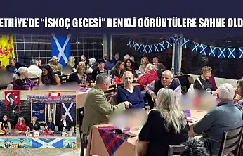 Fethiye'de 'İskoç Gecesi' renkli görüntülere sahne oldu