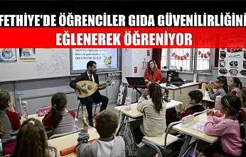 Fethiye'de öğrenciler gıda güvenilirliğini eğlenerek öğreniyor