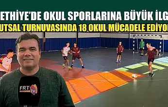 Fethiye'de okul sporlarına büyük ilgi: Futsal Turnuvasında 18 okul mücadele ediyor