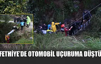 Fethiye'de otomobil uçuruma düştü