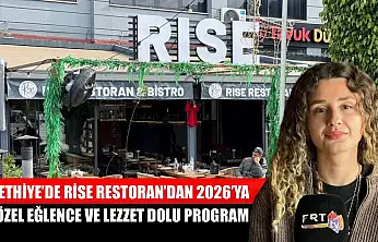 Fethiye'de Rise Restoran'dan 2026'ya özel eğlence ve lezzet dolu program