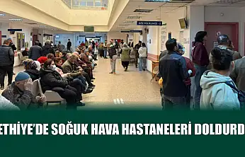 Fethiye'de soğuk hava hastaneleri doldurdu