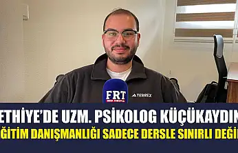 Fethiye'de Uzm. Psikolog Küçükaydın, 'Eğitim danışmanlığı sadece dersle sınırlı değil'