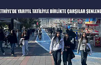 Fethiye'de yarıyıl tatiliyle birlikte çarşılar şenlendi