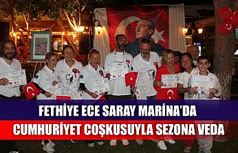 Fethiye Ece Saray Marina'da Cumhuriyet Coşkusuyla Sezona Veda