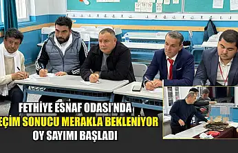 Fethiye Esnaf Odası'nda seçim sonucu merakla bekleniyor: Oy sayımı başladı