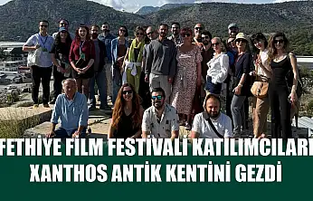 Fethiye Film Festivali Katılımcıları Xanthos Antik Kentini Gezdi