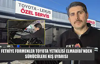 Fethiye Formenler Toyota Yetkilisi Elmadibi'nden sürücülere kış uyarısı