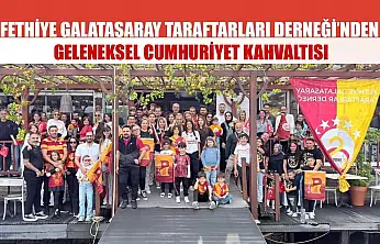 Fethiye Galatasaray Taraftarları Derneği'nden Geleneksel Cumhuriyet Kahvaltısı