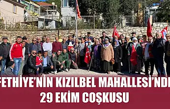 Fethiye'nin Kızılbel Mahallesi'nde 29 Ekim Coşkusu