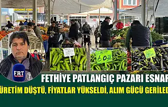 Fethiye Patlangıç Pazarı esnafı: 'Üretim düştü, fiyatlar yükseldi, alım gücü geriledi'