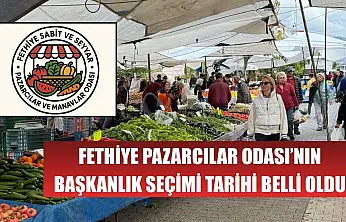 Fethiye Pazarcılar Odası'nın Başkanlık Seçimi Tarihi Belli Oldu