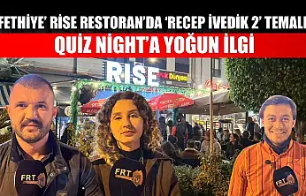 Fethiye' Rise Restoran'da 'Recep İvedik 2' temalı Quiz Night'a yoğun ilgi