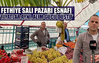 Fethiye Salı Pazarı esnafı: 'Fiyatlar aynı, alım gücü düştü'