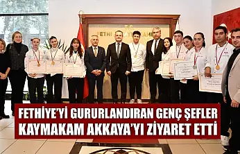 Fethiye'yi gururlandıran genç şefler Kaymakam Akkaya'yı ziyaret etti