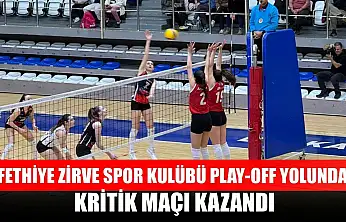 Fethiye Zirve Spor Kulübü Play-Off Yolunda Kritik Maçı Kazandı
