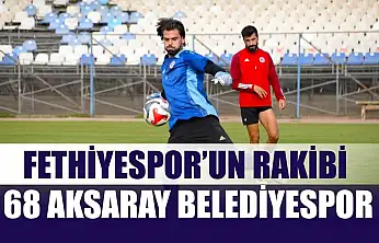 Fethiyespor'un Rakibi, 68 Aksaray Belediyespor