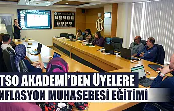 FTSO Akademi'den Üyelere Enflasyon Muhasebesi Eğitimi