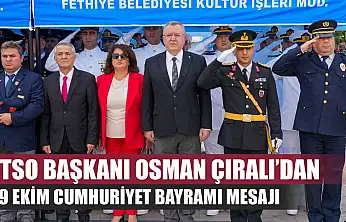 FTSO Başkanı Osman Çıralı'dan 29 Ekim Cumhuriyet Bayramı Mesajı
