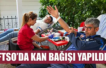 FTSO'da kan bağışı yapıldı