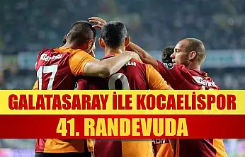Galatasaray ile Kocaelispor, 41. randevuda