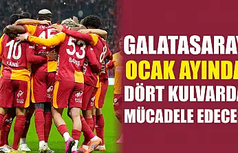 Galatasaray ocak ayında dört kulvarda mücadele edecek