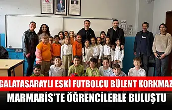 Galatasaraylı eski futbolcu Bülent Korkmaz, Marmaris'te öğrencilerle buluştu