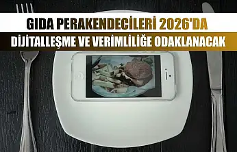 Gıda perakendecileri 2026'da dijitalleşme ve verimliliğe odaklanacak