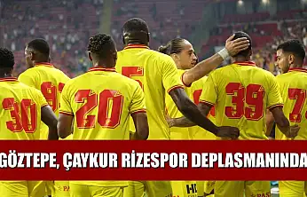 Göztepe, Çaykur Rizespor deplasmanında